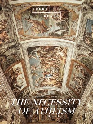 cover image of The Necessity of Atheism